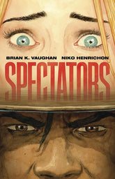 Signature Series: SPECTATORS HC Signed by Brian K. Vaughan!