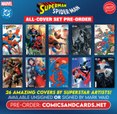 DC MARVEL SUPERMAN SPIDER-MAN #1 All-Cover SET 20% OFF (Unsigned) OR SIGNED by Mark Waid (Cover Price)