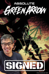 Signature Series: ABSOLUTE GREEN ARROW #1-6 Signed by Pornsak Pitchetshote