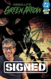 Signature Series: ABSOLUTE GREEN ARROW #1-6 Signed by Pornsak Pitchetshote