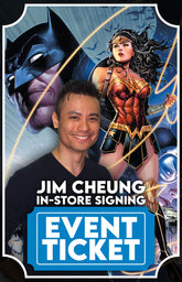 TICKET (REG or VIP) - JIM CHEUNG Batman Wonder Woman Truth #1 Signing on APR 29