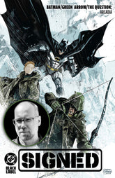Signature Series: BATMAN GREEN ARROW THE QUESTION ARCADIA HC Signed by Gabriel Hardman