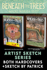 ARTIST SKETCH SERIES: Beneath the Trees Where Nobody Sees HC SET Signed by Patrick Horvath w/SKETCH