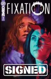 PRE-ORDER: FIXATION #1-3 Signed by Amy Chase