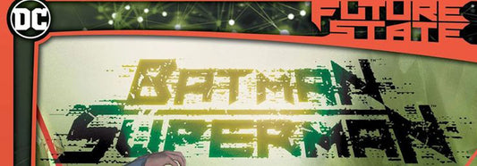 FUTURE-STATE-BATMANSUPERMAN-BANNER