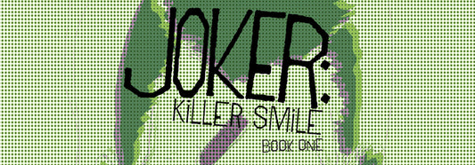 jokerkillersmilebanner