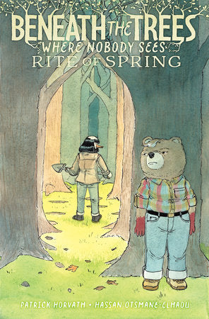 Signature Series: Beneath the Trees Where Nobody Sees: Rite of Spring TPB Signed by Patrick Horvath