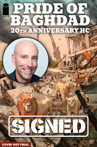 PRE-ORDER: PRIDE OF BAGHDAD 20th Anniversary HC Signed by Brian K. Vaughan!