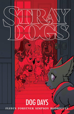 SIGNATURE SERIES: Stray Dogs Dog Days TPB Signed by TONY FLEECS!