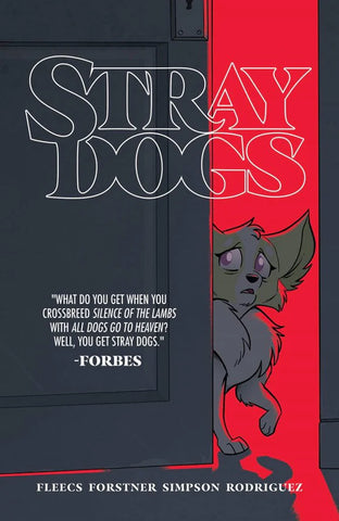 SIGNATURE SERIES:  STRAY DOGS VOL 1 TP Signed by Tony Fleecs!