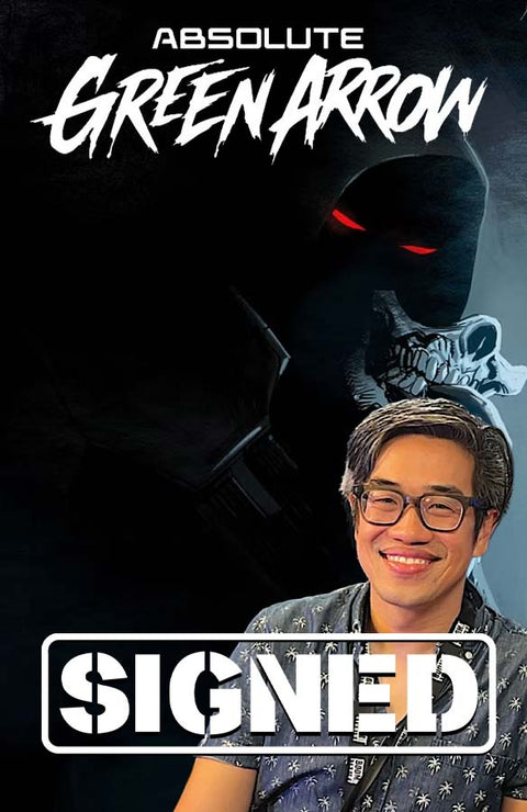PRE-ORDER: ABSOLUTE GREEN ARROW #7-12 Signed by Pornsak Pichetshote