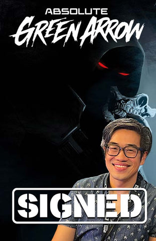 PRE-ORDER: ABSOLUTE GREEN ARROW #7-12 Signed by Pornsak Pitchetshote