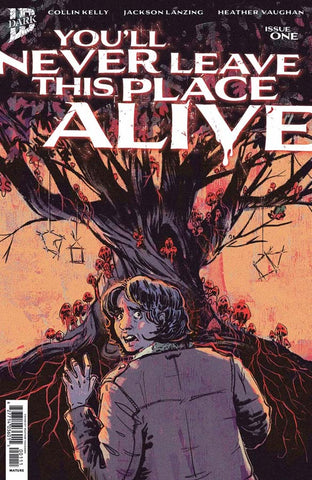 PRE-ORDER: You'll Never Leave This Place Alive #1-3 Signed by Jackson Lanzing & Collin Kelly