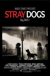 STRAY DOGS: DOG DAYS #1-2 EXCLUSIVE Alien/Exorcist Variant Set