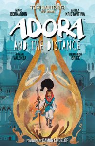 Signature Series: Adora & The Distance GN Signed by Marc Bernardin