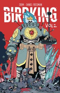 SIGNATURE SERIES:  BIRDKING TP Vol 2 Signed by Daniel Freedman