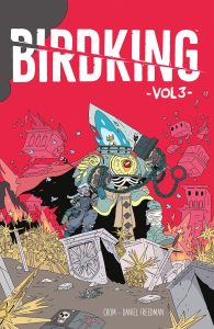 Signature Series: Birdking TP Vol 3 Signed by Daniel Freedman