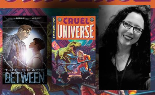 Corinna Bechko signs EC Comics Cruel Universe #1 & Space Between TP