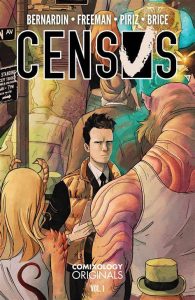 Signature Series: CENSUS GN Signed by Marc Bernardin & Adam Freeman