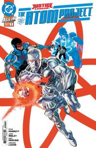 Signature Series: Justice League: The Atom Project #1-6 Signed by Ryan Parrott