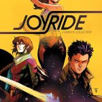 Signature Series: Joyride Complete Collection TP Signed by Jackson Lanzing & Collin Kelly